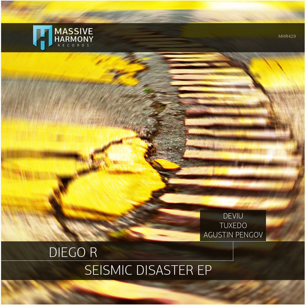 Diego R - Seismic Disaster [MHR429]